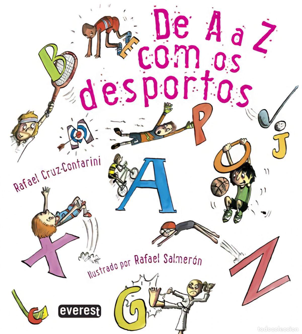 Libros: DE A A Z COM OS DESPORTOS - Cruz Contarini, Rafael