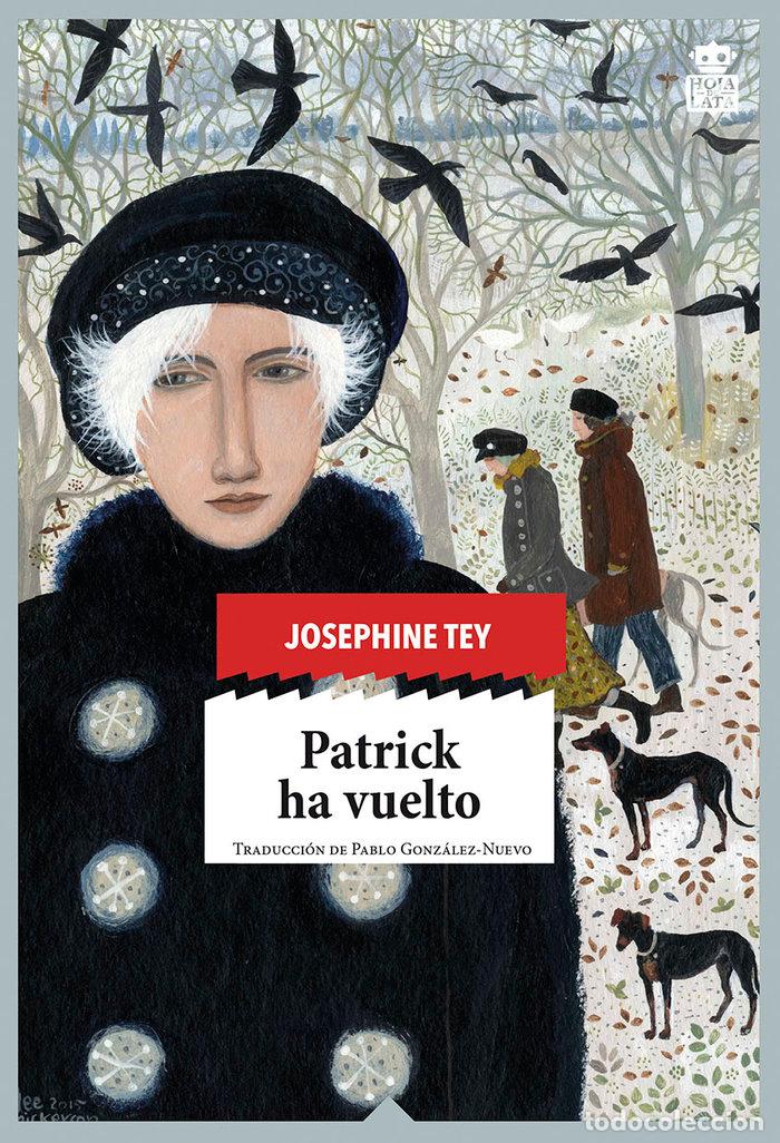 Libros: PATRICK HA VUELTO - TEY, JOSEPHINE