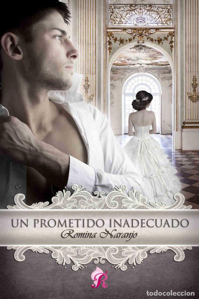 Livres: UN PROMETIDO INADECUADO - ROMINA NARANJO