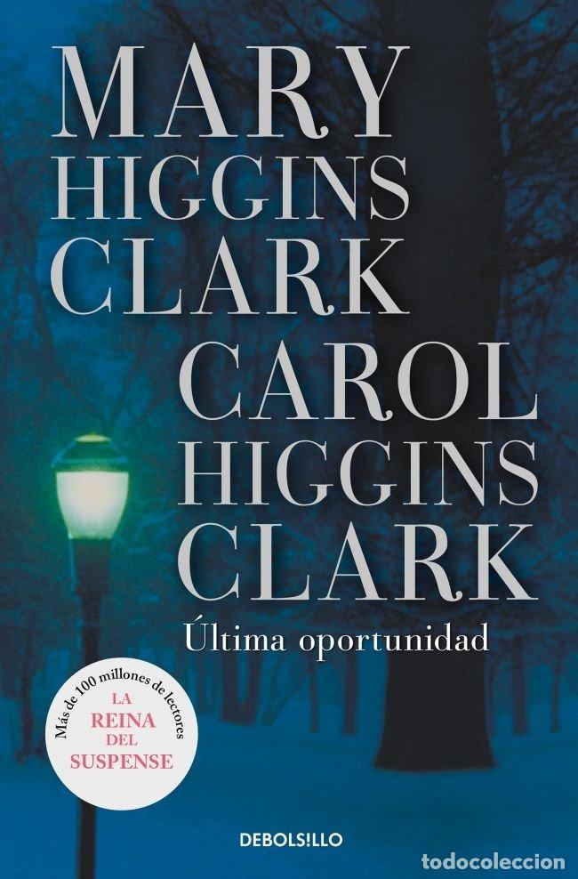 Libros: ULTIMA OPORTUNIDAD DBBS - HIGGINS CLRK