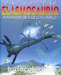 Libros: ELASMOSAURIO NADADOR DE CUELLO LARGO TRAVESIA - JEFFREY, GARY