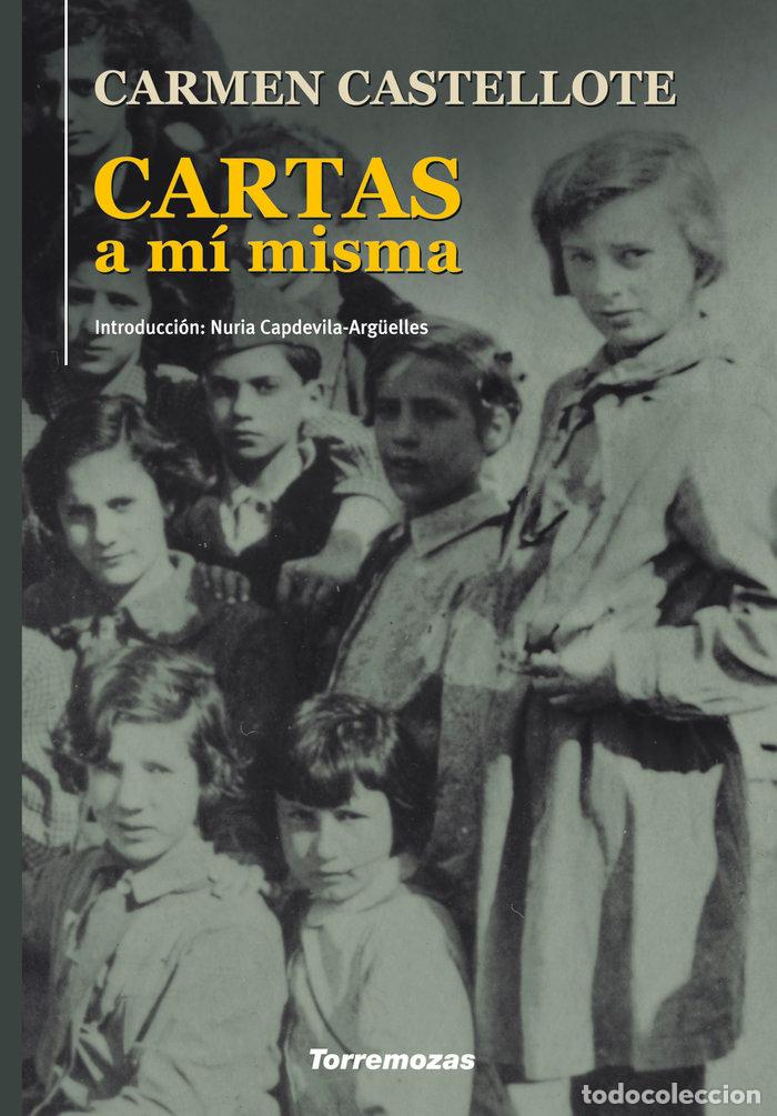 Libros: CARTAS A MI MISMA - CASTELLOTE, CARMEN