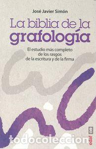 books: BIBLIA DE LA GRAFOLOGIA,LA - SIMON, JOSE JAVIER