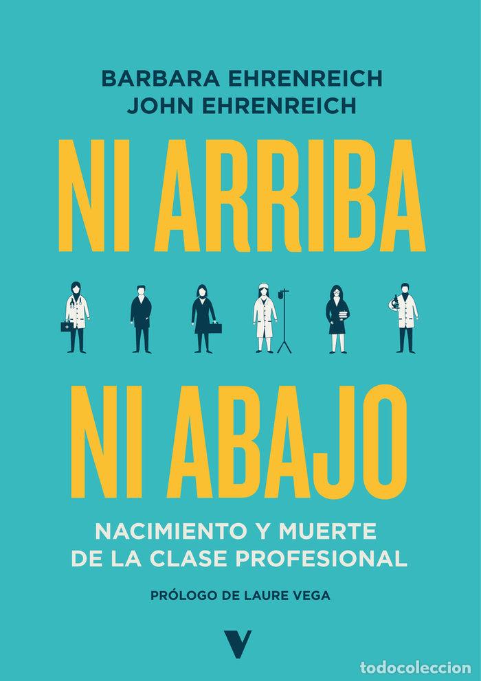Libros: NI ARRIBA NI ABAJO - EHRENREICH