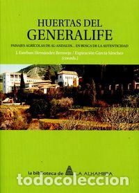 books: HUERTAS DEL GENERALIFE - GARCIA SANCHEZ, EXPIRACION