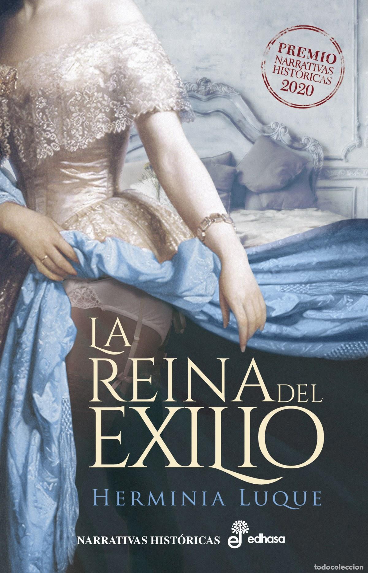 Libros: LA REINA DEL EXILIO - Luque Ortiz, Herminia