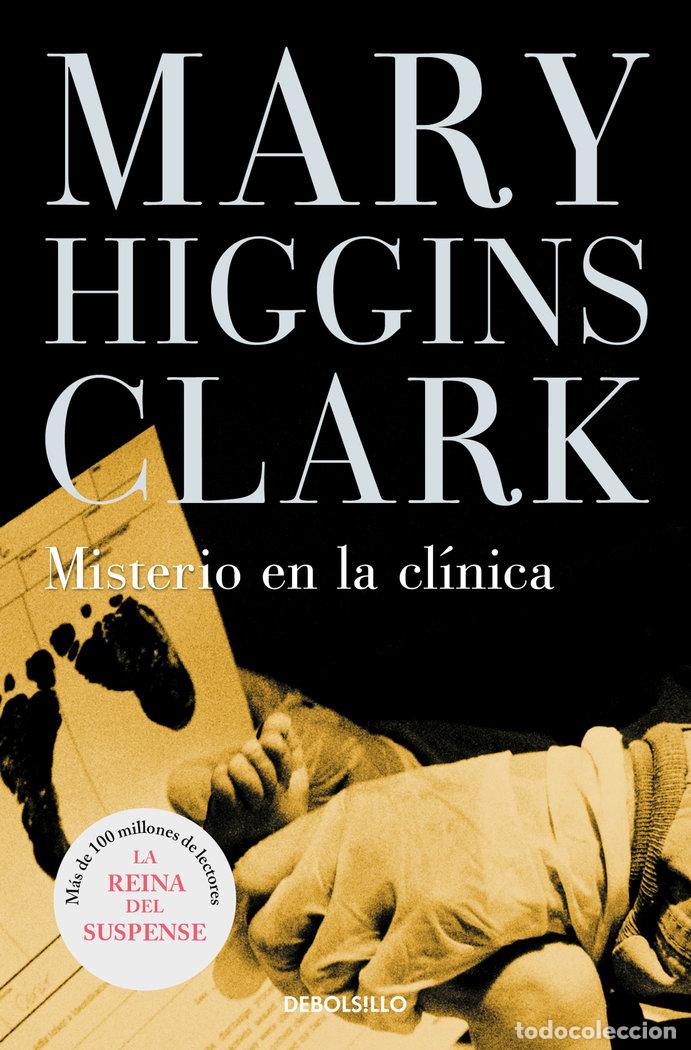 Libros: MISTERIO EN LA CLINICA DBBS - HIGGINS CLARK, MARY