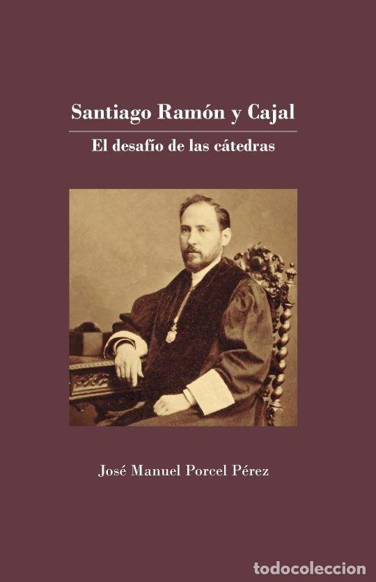 books: SANTIAGO RAMON Y CAJAL - PORCEL PEREZ, JOSE MANUEL