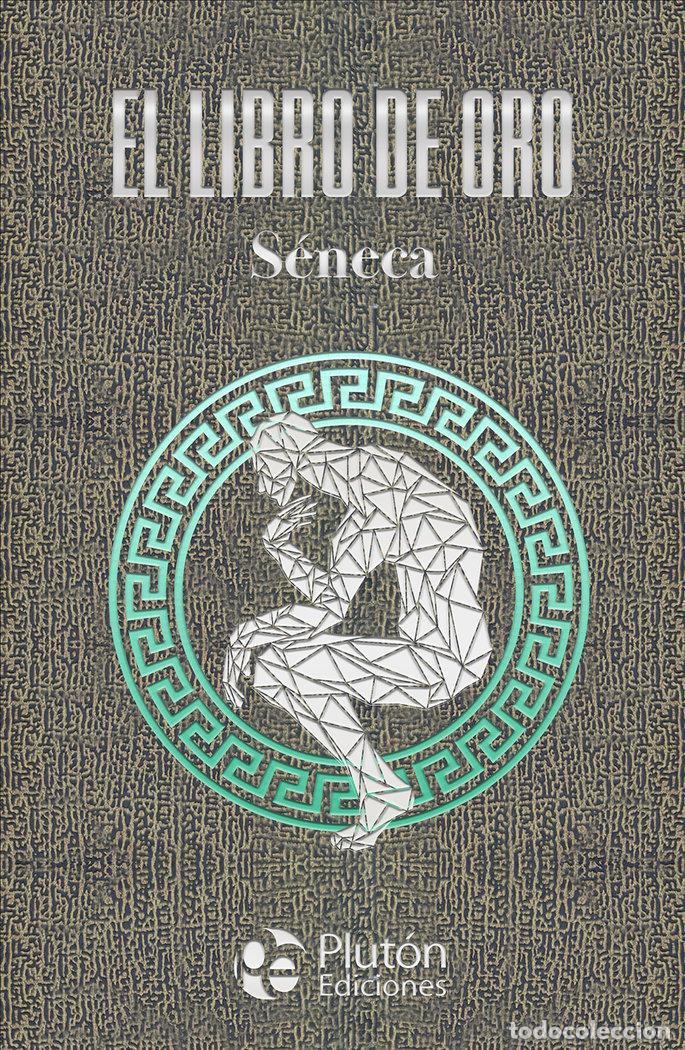 Livres: EL LIBRO DE ORO DE SENECA - SENECA