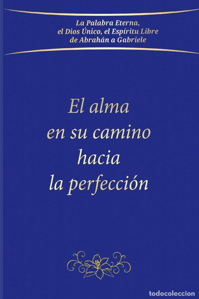Livres: EL ALMA EN SU CAMINO HACIA LA PERFECCION - -., GABRIELE
