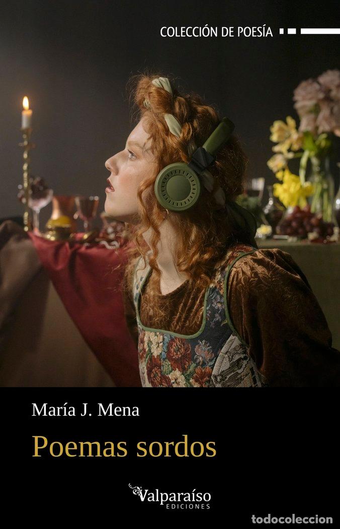 Livres: POEMAS SORDOS - MENA PICAZO, MARIA JESUS