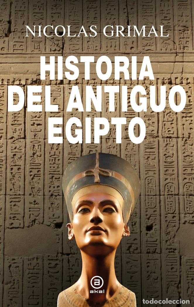 Livres: HISTORIA DEL ANTIGUO EGIPTO - GRIMAL, NICOLAS