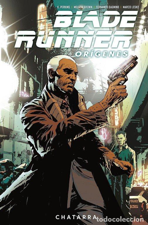 Libros: BLADE RUNNER ORIGENES 2 CHATARRA - K PERKINS