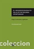 Livros: DEUDOR DE BUENA FE EN LA LEY DE SEGUNDA OPORTUNIDAD,EL - BASTANTE GRANELL, VICTOR