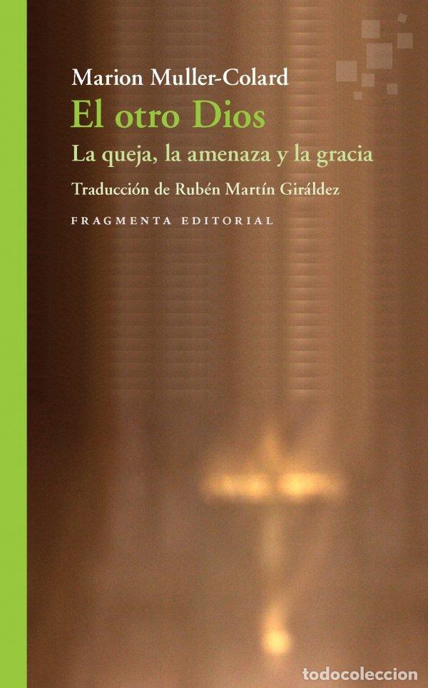 Libros: OTRO DIOS,EL - MULLER COLARD, MARION