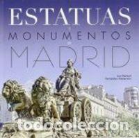 Livres: ESTATUAS Y MONUMENTOS DE MADRID - FERNANDEZ PEREANTON, LUIS MANUEL