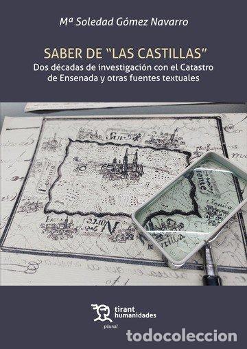 Livres: SABER DE LAS CASTILLAS DOS DECADAS DE INVESTIGACION CON EL - GOMEZ NAVARRO, M&ordf; SOLEDAD