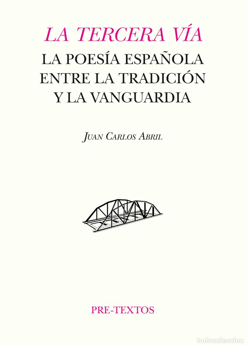 Livres: LA TERCERA V&Iacute;A - Abril, Juan Carlos