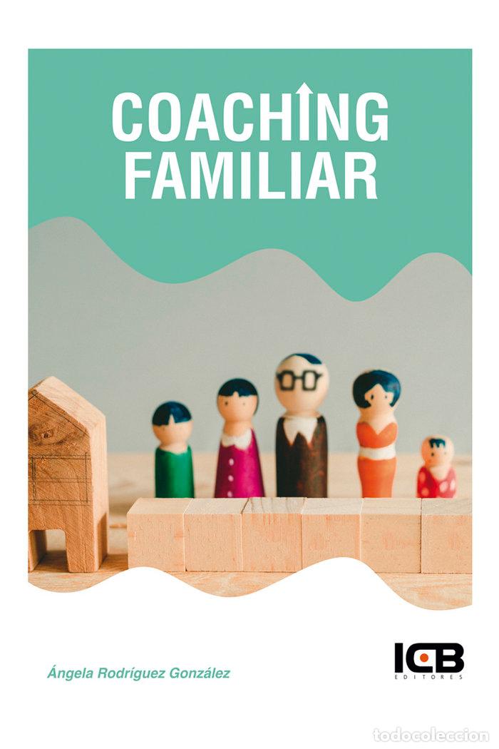 Libros: COACHING FAMILIAR - RODRIGUEZ GONZALEZ, ANGELA