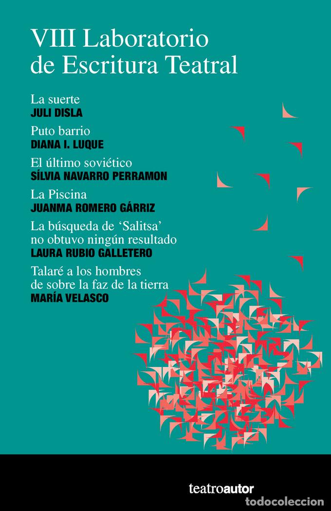 B&uuml;cher: VIII LABORATORIO DE ESCRITURA TEATRAL - DISLA