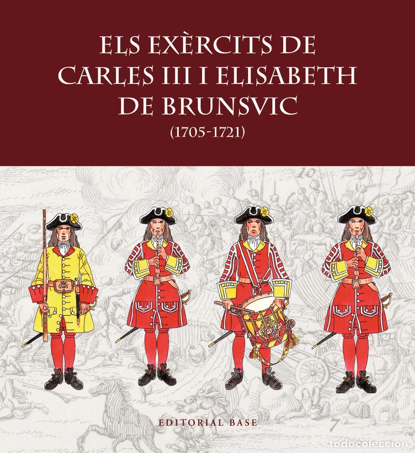 B&uuml;cher: ELS EX&Egrave;RCITS DE CARLES III I ELISABET DE BRUNSVIC - Riart, Francesc