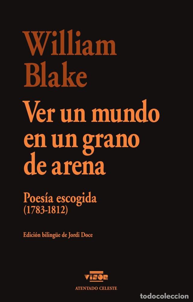 Livres: VER UN MUNDO EN UN GRANO DE ARENA - BLAKE, WILLIAM