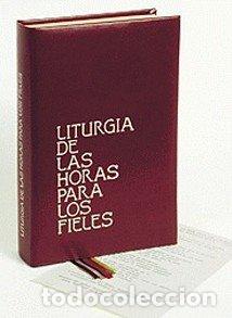books: LITURGIA DE LAS HORAS LATINOAMERICANA PARA LOS FIELES - CONFERENCIA EPSICOPAL DE MEXICO