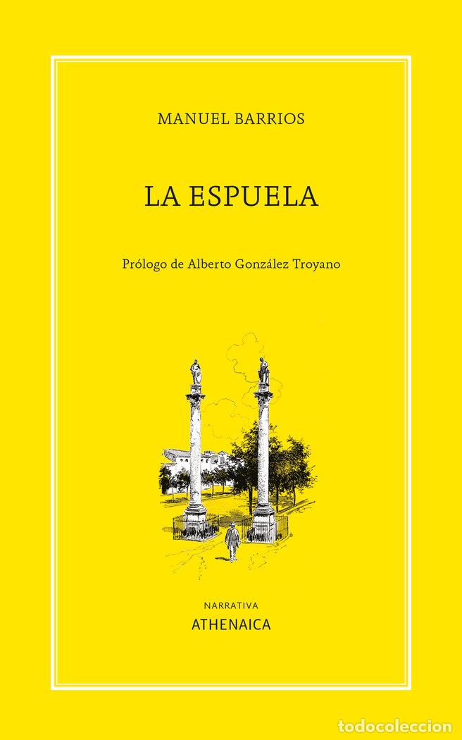 Libros: LA ESPUELA - MANUEL BARRIOS