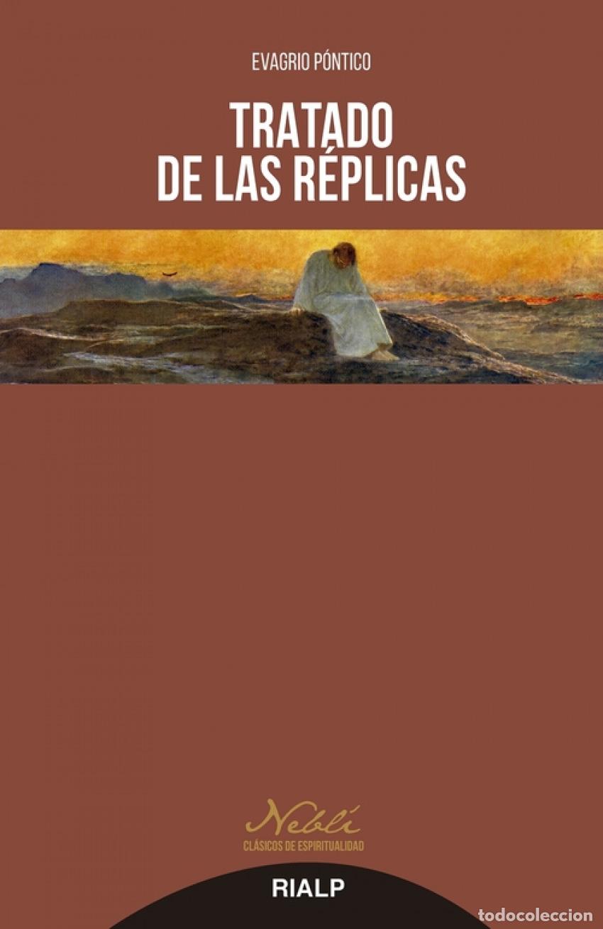 B&uuml;cher: TRATADO DE LAS R&Eacute;PLICAS - P&oacute;ntico, Evagrio