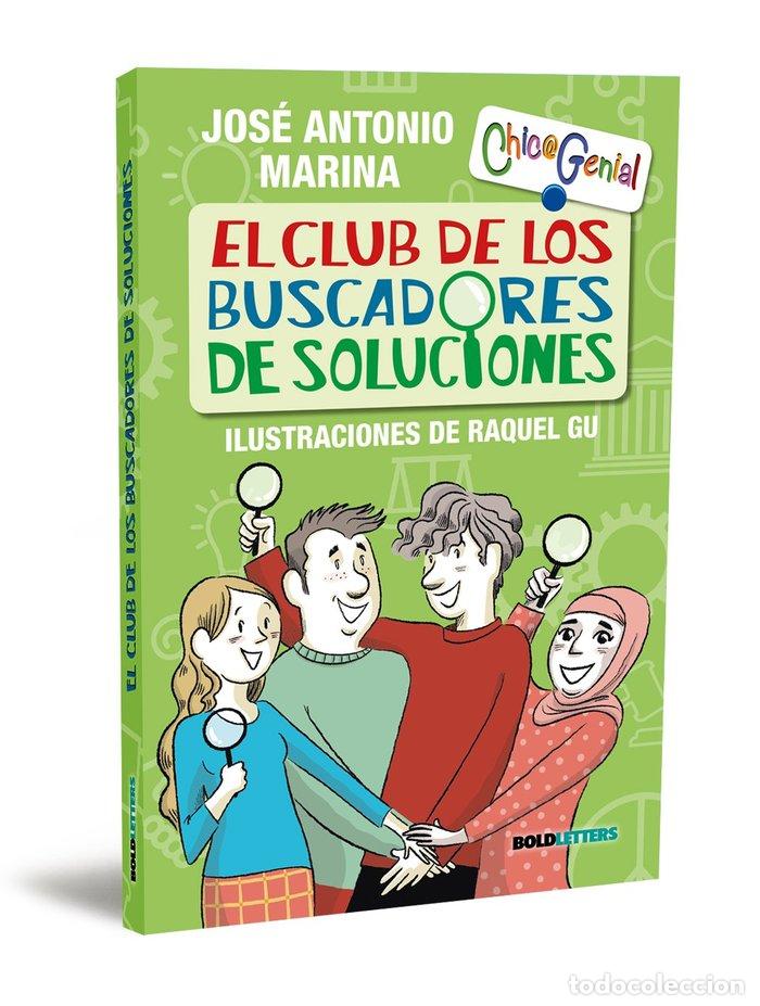 Libros: EL CLUB DE LOS BUSCADORES DE SOLUCIONES - Marina, Jos&eacute; Antonio