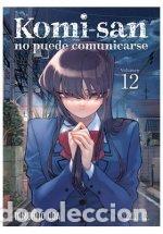 Libros: KOMI SAN NO PUEDE COMUNICARSE 12 - TOMOHITO ODA