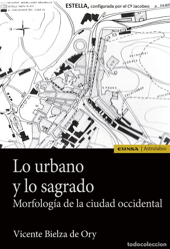 books: LO URBANO Y LO SAGRADO - BIELZA DE ORY, VICENTE