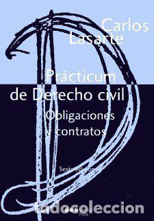 books: PRACTICUM DE DRECHO CIVIL OBLIGACIONES Y CONTRATOS O.VARIAS - LASARTE ALVAREZ, CARLOS