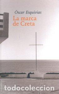 books: MARCA DE CRETA,LA - ESQUIVIAS, OSCAR