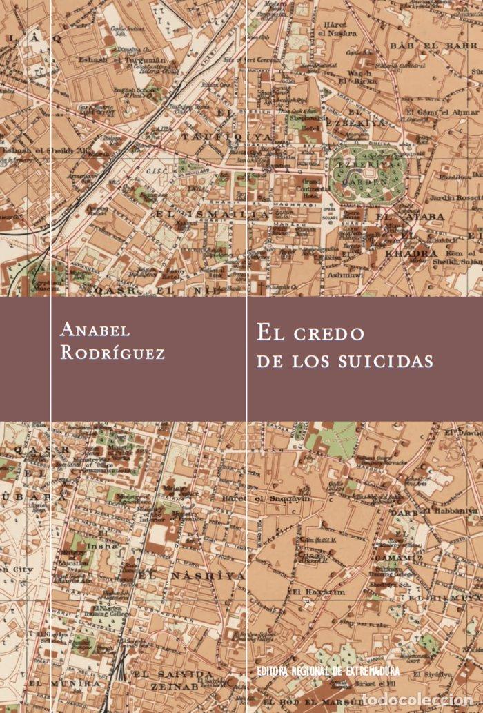 Libri: EL CREDO DE LOS SUICIDAS - RODRIGUEZ, ANABEL