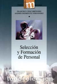 Libros: SELECCION Y FORMACION DE PERSONAL - AA.VV.