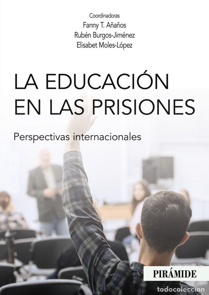 Libros: LA EDUCACION EN LAS PRISIONES - A&Ntilde;A&Ntilde;OS, FANNY