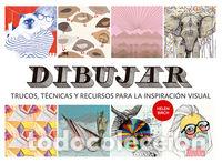 Libri: DIBUJAR TRUCOS TECNICAS Y RECURSOS PARA LA INSPIRACION VIS - BIRCH HELEN