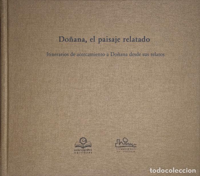 Libri: DO&Ntilde;ANA. EL PAISAJE RELATADO - VILLA, JUAN