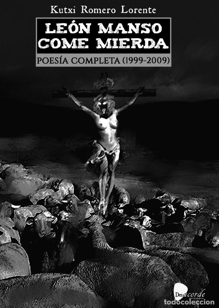 Libri: LEON MANSO COME MIERDA - ROMERO LORENTE, KUTXI