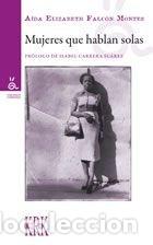 books: MUJERES QUE HABLAN SOLAS - FALCON MONTES, AIDA ELIZABETH