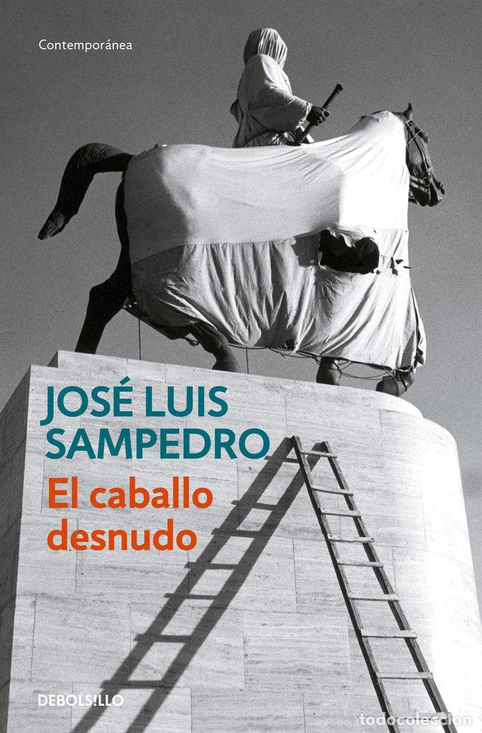 books: CABALLO DESNUDO - SAMPEDRO, JOSE LUIS