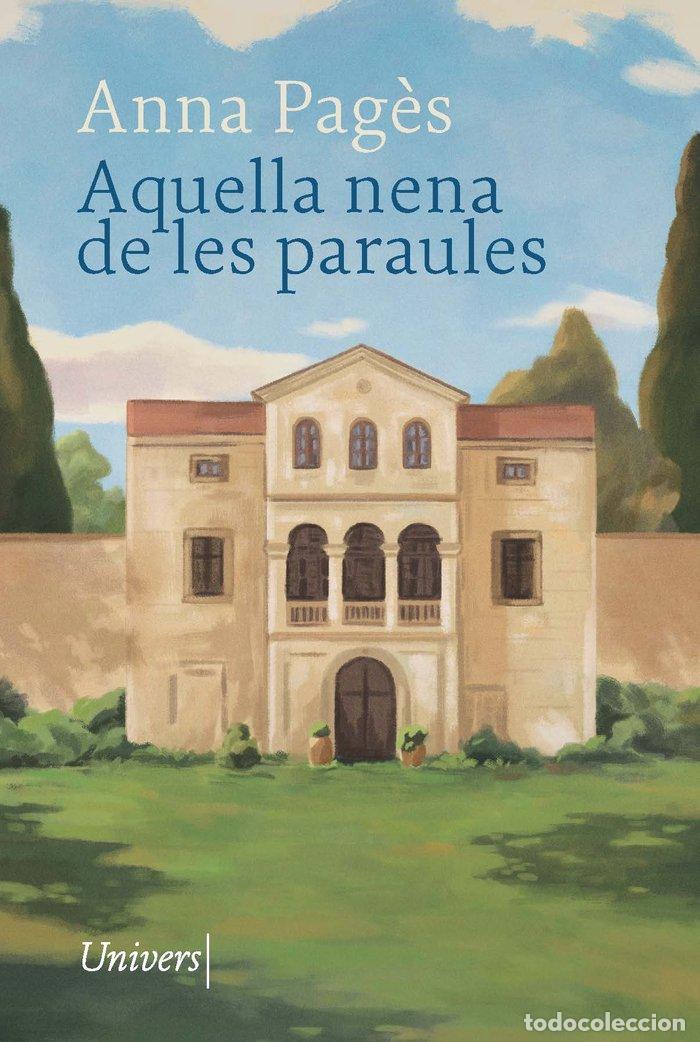 books: AQUELLA NENA DE LES PARAULES - PAGES SANTACANA, ANNA