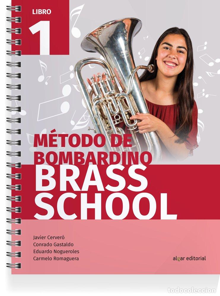 books: METODO DE BOMBARDINO BRASS SCHOOL LIBRO 1 - AA.VV.
