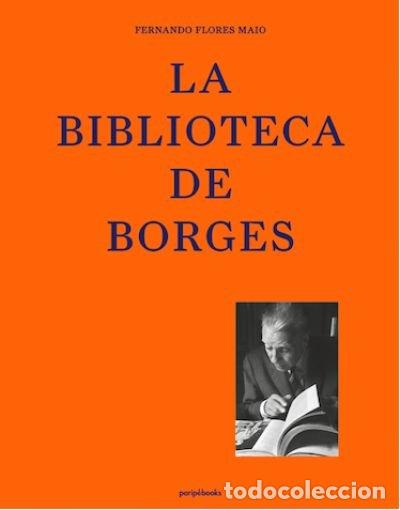 books: BIBLIOTECA DE BORGES,LA - FLORES MAIO, FERNANDO