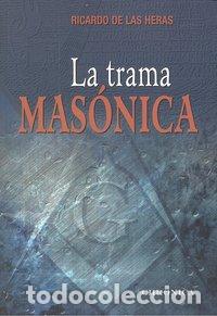 books: TRAMA MASONICA,LA - DE LAS HERAS, RICARDO