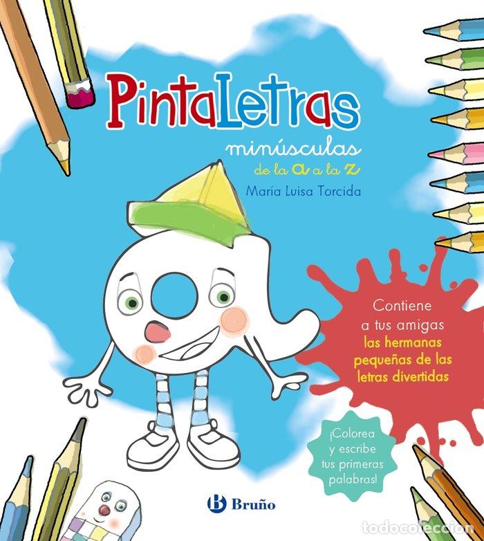 books: PINTALETRAS MINUSCULAS DE LA A A LA Z - TORCIDA ALVAREZ, M.&ordf; LUISA