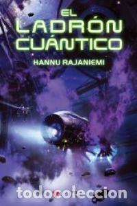 Livres: LADRON CUANTICO,EL - RAJANIEMI, HANNU