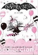 Livros: LA ISADORA MOON 15 - LA ISADORA MOON VA DE FESTA - Harriet Muncaster