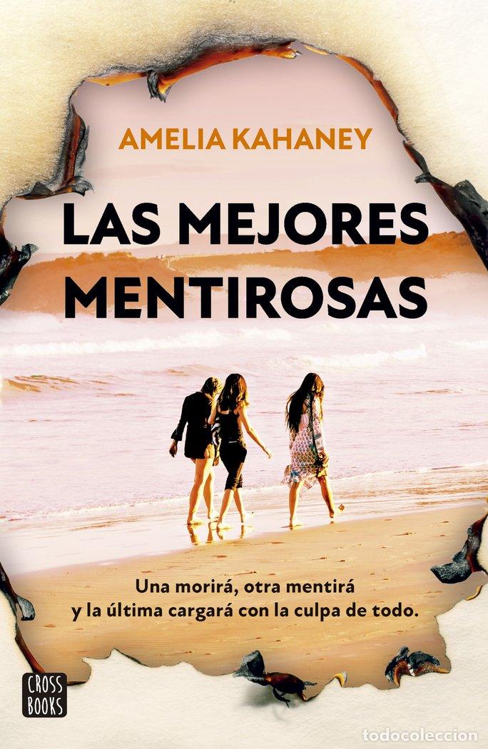 Libri: LAS MEJORES MENTIROSAS - AMELIA KAHANEY